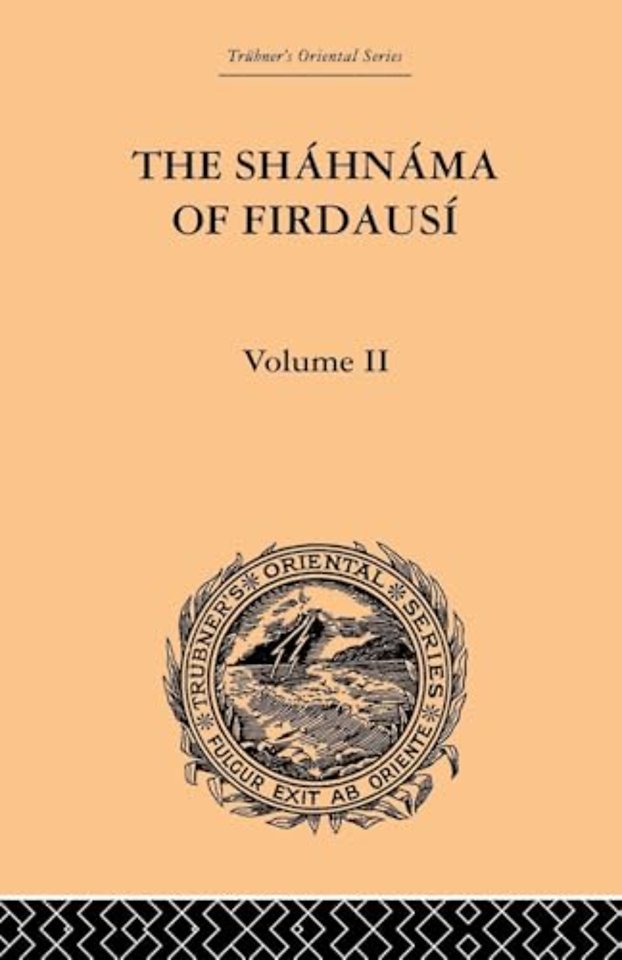 Shahnama of Firdausi: Volume II