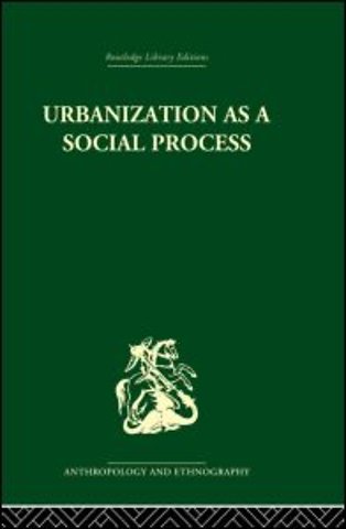 Urbanization as a Social Process