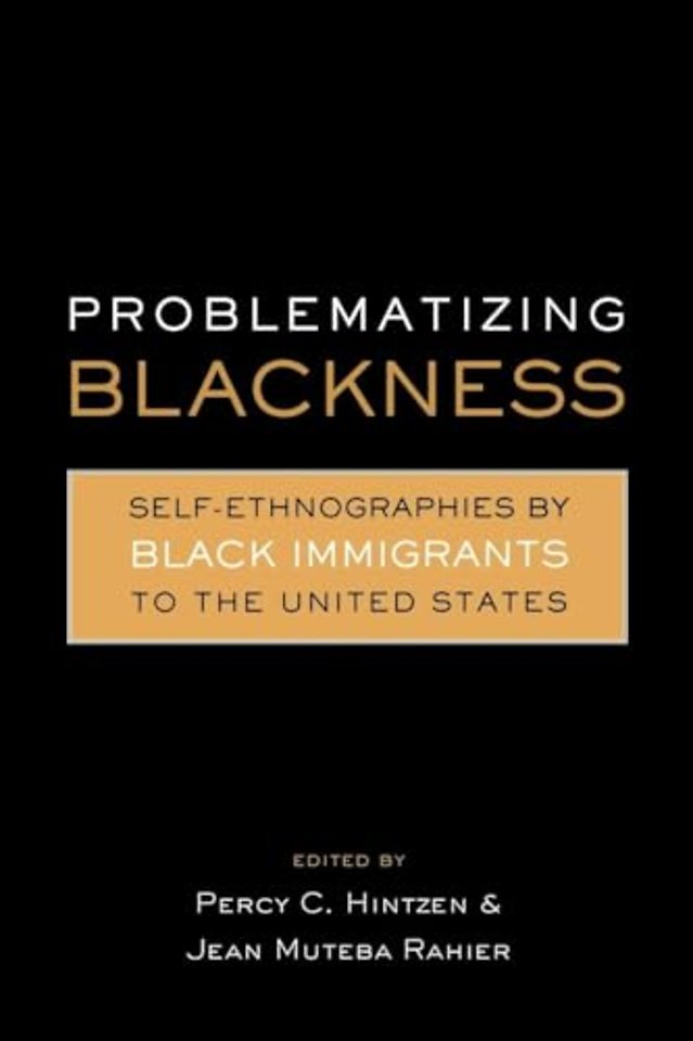 Problematizing Blackness