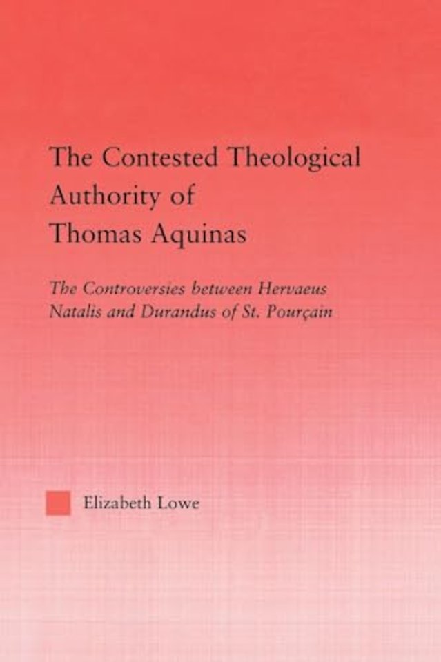 Contested Theological Authority of Thomas Aquinas