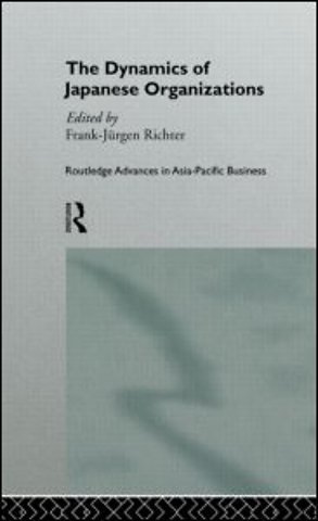 Dynamics of Japanese Organizations