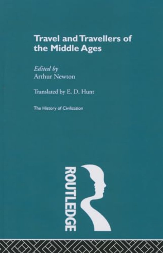 Travel and Travellers of the Middle Ages