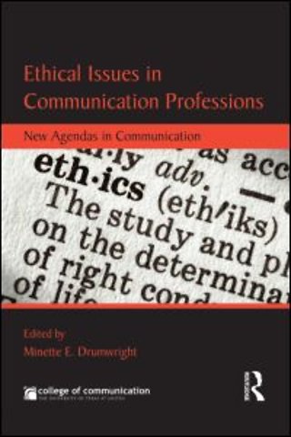 Ethical Issues in Communication Professions
