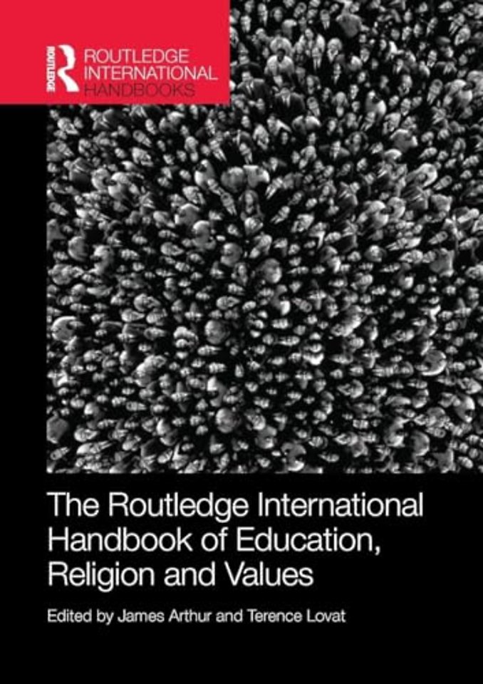 Routledge International Handbook of Education, Religion and Values