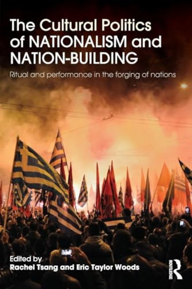 Cultural Politics of Nationalism and Nation-Building
