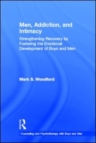 Routledge Series on Counseling and Psychotherapy with Boys and Men