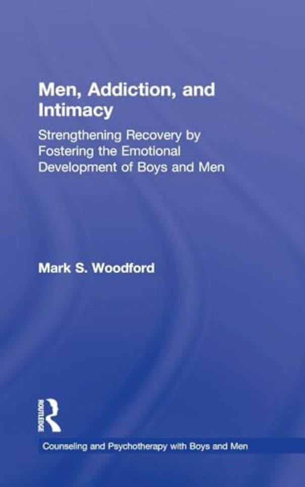 Routledge Series on Counseling and Psychotherapy with Boys and Men