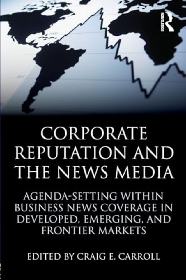 Corporate Reputation and the News Media
