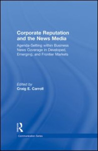 Corporate Reputation and the News Media