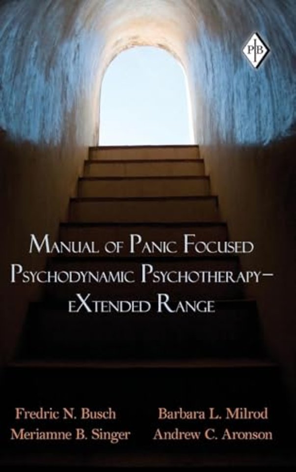 Manual of Panic Focused Psychodynamic Psychotherapy - eXtended Range