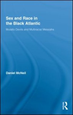 Sex and Race in the Black Atlantic