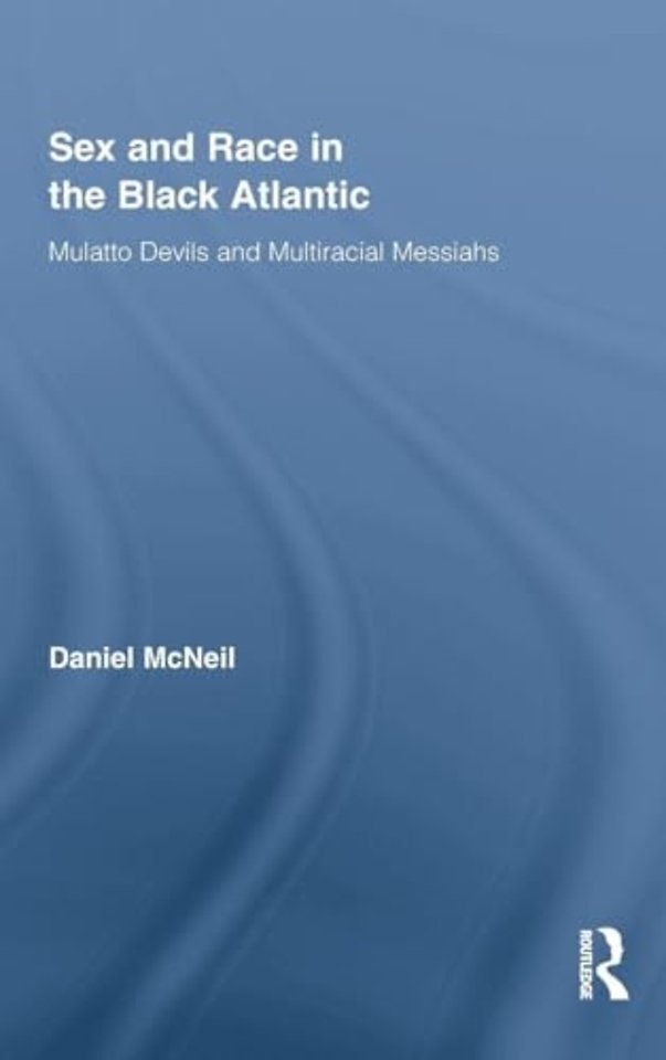 Sex and Race in the Black Atlantic