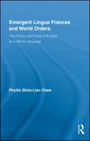 Emergent Lingua Francas and World Orders