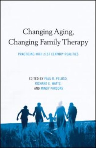 Changing Aging, Changing Family Therapy