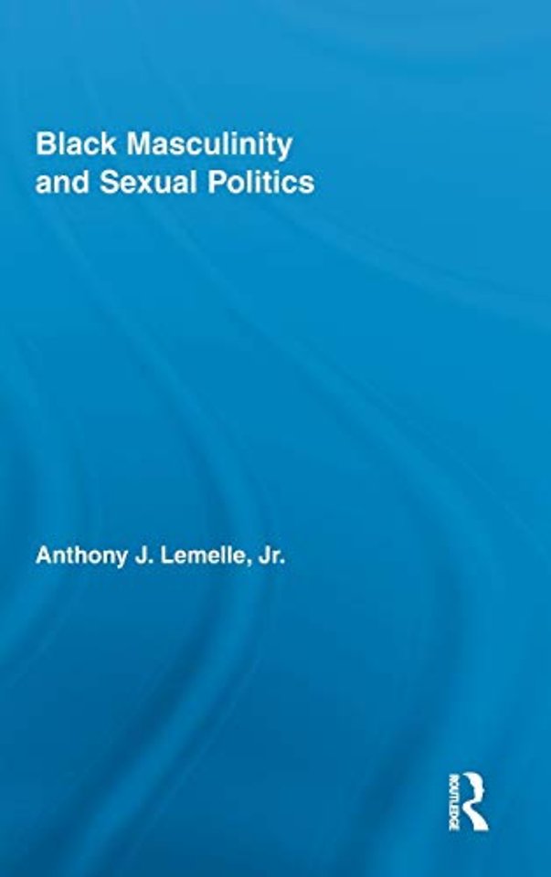 Black Masculinity and Sexual Politics