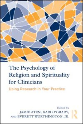 Psychology of Religion and Spirituality for Clinicians
