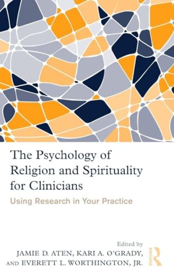 Psychology of Religion and Spirituality for Clinicians