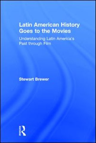 Latin American History Goes to the Movies