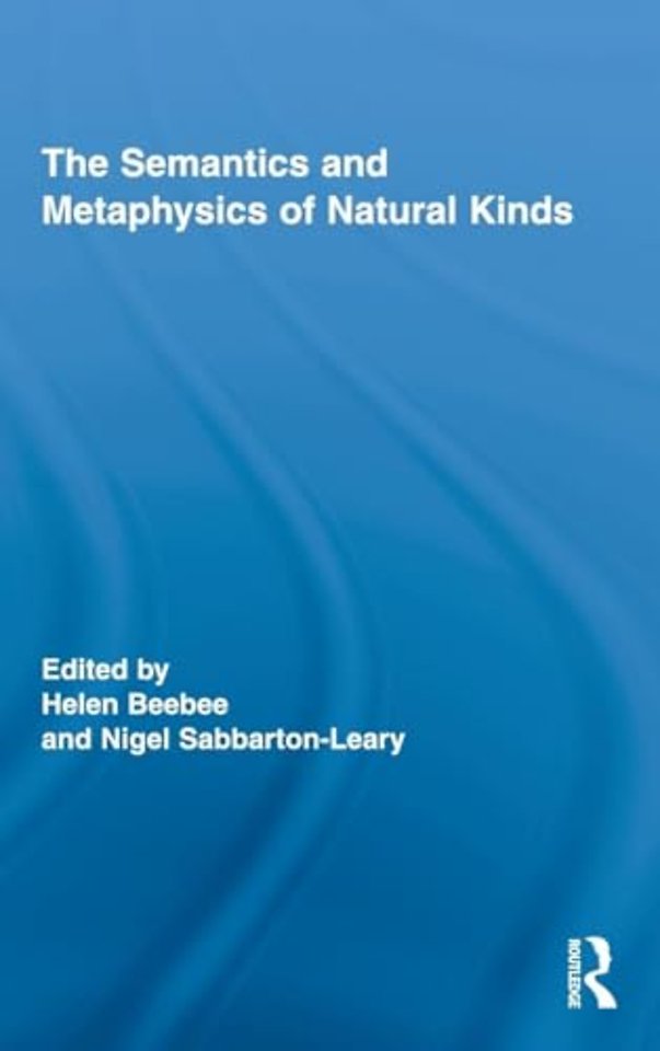 Semantics and Metaphysics of Natural Kinds