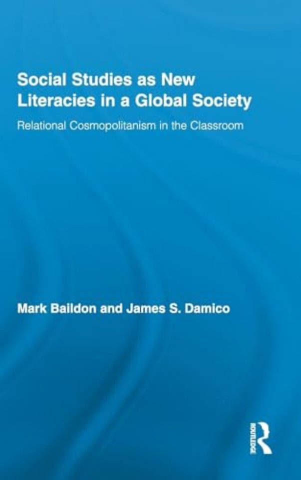 Social Studies as New Literacies in a Global Society