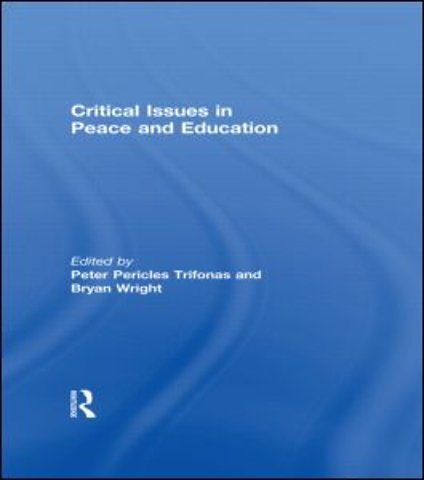 Critical Issues in Peace and Education