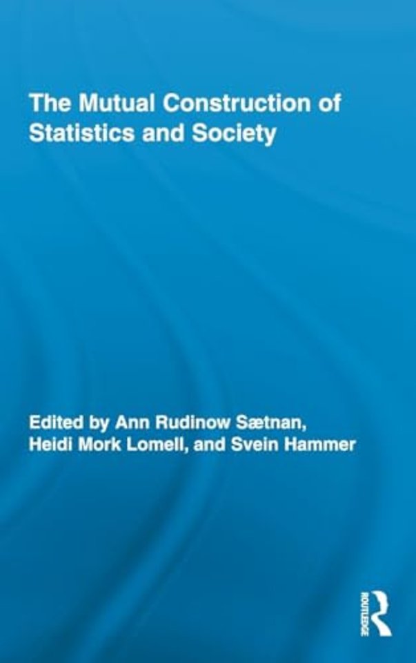 Mutual Construction of Statistics and Society