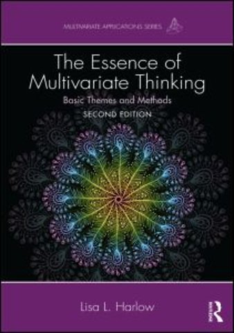Essence of Multivariate Thinking