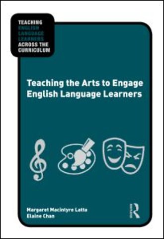 Teaching the Arts to Engage English Language Learners