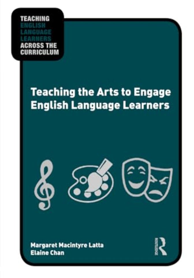 Teaching the Arts to Engage English Language Learners