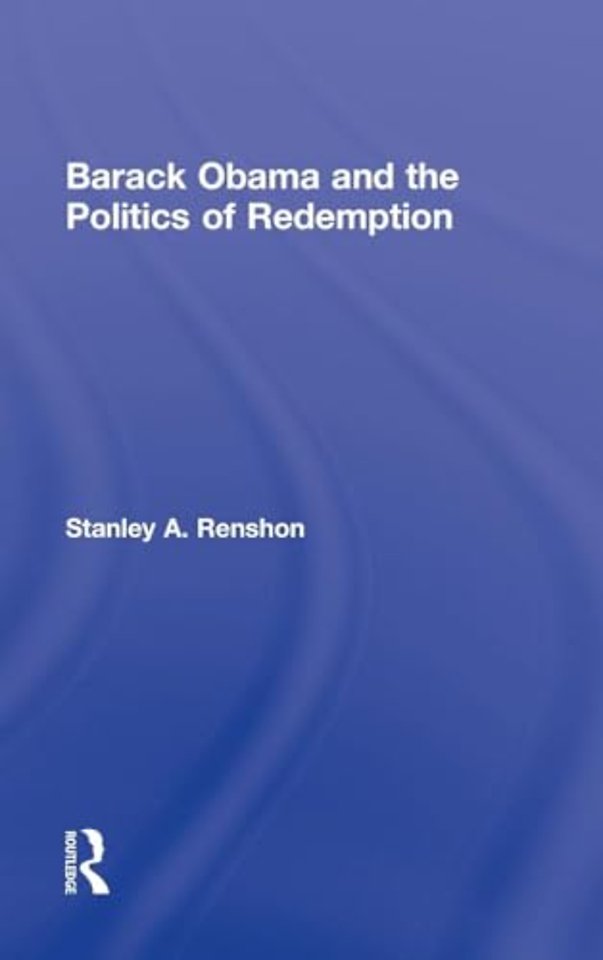 Barack Obama and the Politics of Redemption