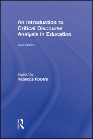 Introduction to Critical Discourse Analysis in Education