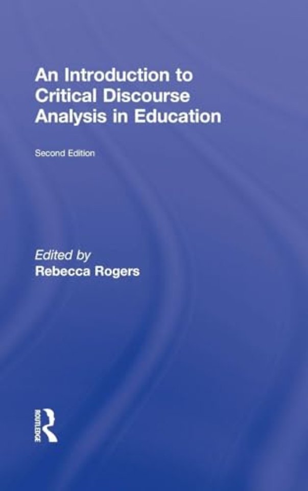 Introduction to Critical Discourse Analysis in Education