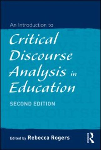Introduction to Critical Discourse Analysis in Education