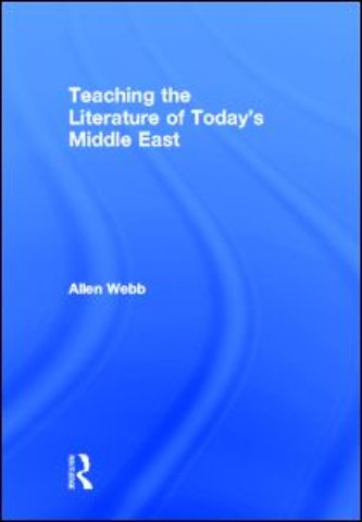 Teaching the Literature of Today's Middle East
