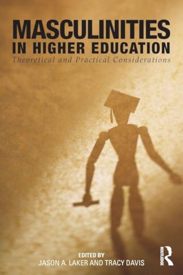 Masculinities in Higher Education