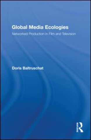 Global Media Ecologies