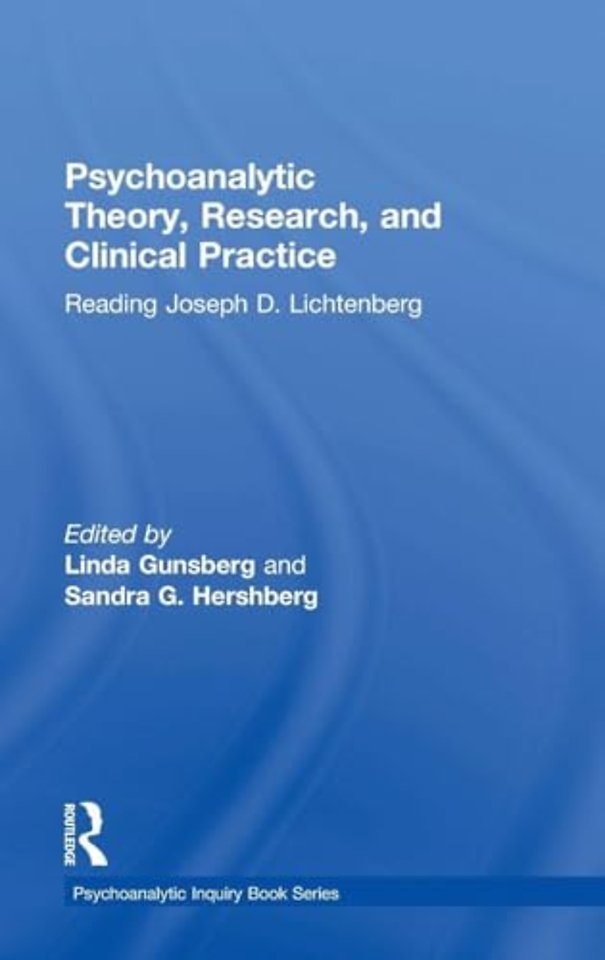 Psychoanalytic Theory, Research, and Clinical Practice