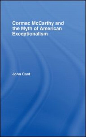 Cormac McCarthy and the Myth of American Exceptionalism