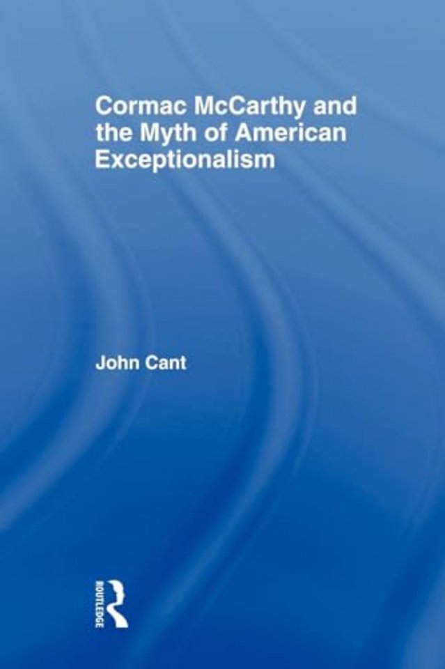 Cormac McCarthy and the Myth of American Exceptionalism