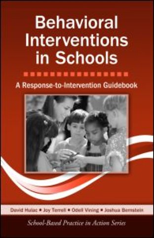 Behavioral Interventions in Schools