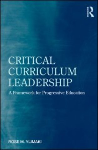Critical Curriculum Leadership