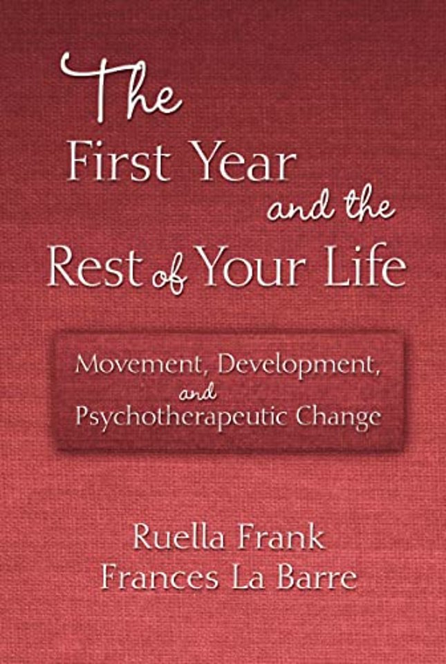 First Year and the Rest of Your Life