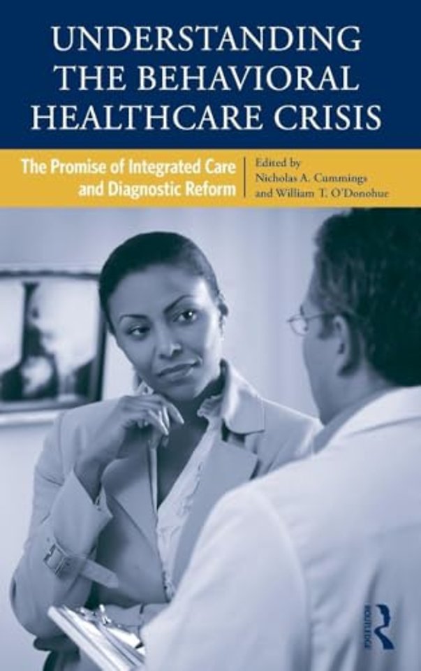 Understanding the Behavioral Healthcare Crisis