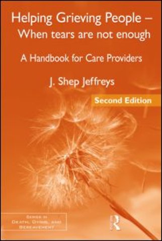 Helping Grieving People - When Tears Are Not Enough