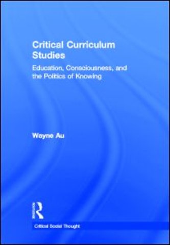 Critical Curriculum Studies