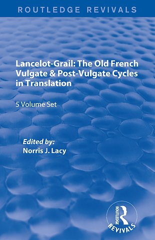 Lancelot-Grail: 5 Volumes (Routledge Revivals)