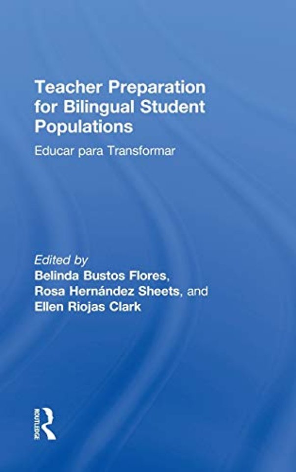 Teacher Preparation for Bilingual Student Populations