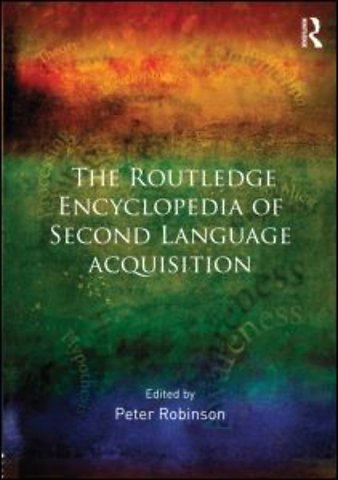 Routledge Encyclopedia of Second Language Acquisition