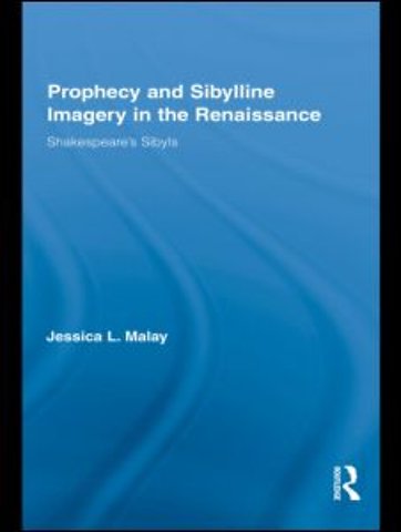 Prophecy and Sibylline Imagery in the Renaissance