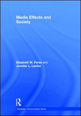 Media Effects and Society